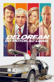 Delorean – Do Motor ao Crime