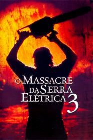 O Massacre da Serra Elétrica 3