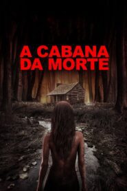 A Cabana da Morte