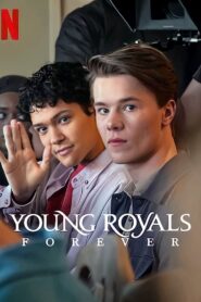 Young Royals Forever